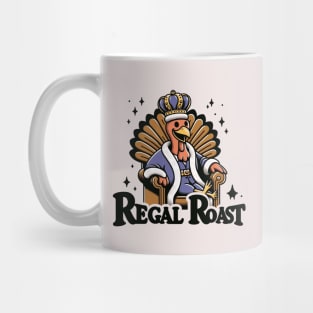 Regal Roast- Thanksgiving Mug